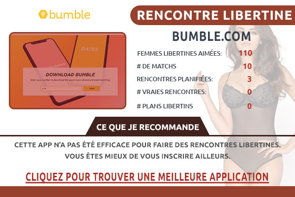 Site pour libertin Bumble France